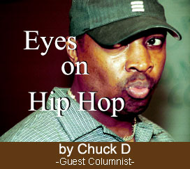 Eyes On Hip Hop By Chuck D